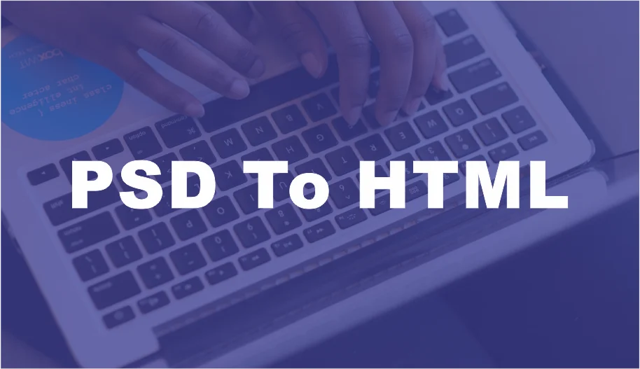 PSD To HTML Design services by Gowebkart